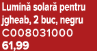 Lumin solar  pentru jgheab, 2 buc, negru C008031000 61,99