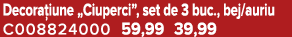 Decora iune „Ciuperci”, set de 3 buc., bej/auriu C008824000 59,99 39,99