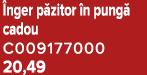  nger p zitor n pung  cadou C009177000 20,49