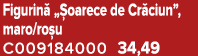 Figurin „ oarece de Cr ciun”, maro/ro u C009184000 34,49