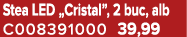 Stea LED „Cristal”, 2 buc, alb C008391000 39,99