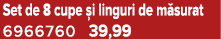 Set de 8 cupe i linguri de m surat 6966760 39,99