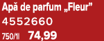 Ap de parfum „Fleur” 4552660 750/1l 74,99