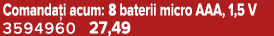 Comanda i acum: 8 baterii micro AAA, 1,5 V 3594960 27,49