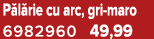 P l rie cu arc, gri maro 6982960 49,99