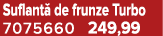 Suflant de frunze Turbo 7075660 249,99