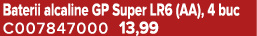 Baterii alcaline GP Super LR6 (AA), 4 buc C007847000 13,99