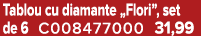 Tablou cu diamante „Flori”, set de 6 C008477000 31,99