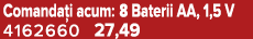 Comanda i acum: 8 Baterii AA, 1,5 V 4162660 27,49