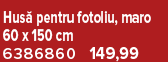 Hus pentru fotoliu, maro 60 x 150 cm 6386860 149,99