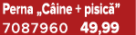 Perna „C ine + pisic ” 7087960 49,99