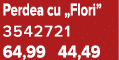 Perdea cu „Flori” 3542721 64,99 44,49