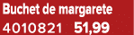 Buchet de margarete 4010821 51,99