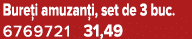 Bure i amuzan i, set de 3 buc. 6769721 31,49