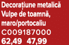 Decora iune metalic Vulpe de toamn , maro/portocaliu C009187000 62,49 47,99