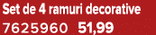 Set de 4 ramuri decorative 7625960 51,99