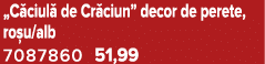 „C ciul de Cr ciun” decor de perete, ro u/alb 7087860 51,99