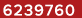 6239760
