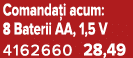 Comanda i acum: 8 Baterii AA, 1,5 V 4162660 28,49