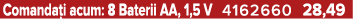Comanda i acum: 8 Baterii AA, 1,5 V 4162660 28,49