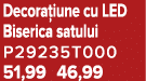 Decora iune cu LED Biserica satului P29235T000 51,99 46,99