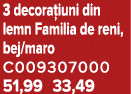 3 decora iuni din lemn Familia de reni, bej/maro C009307000 51,99 33,49
