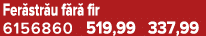 Fer str u f r fir 6156860 519,99 337,99