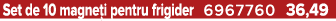 Set de 10 magne i pentru frigider 6967760 36,49