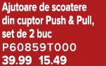 Ajutoare de scoatere din cuptor Push & Pull, set de 2 buc P60859T000 39.99 15.49