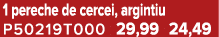 1 pereche de cercei, argintiu P50219T000 29,99 24,49