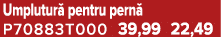 Umplutur pentru pern  P70883T000 39,99 22,49