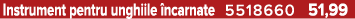 Instrument pentru unghiile ncarnate 5518660 51,99