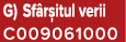 G) Sf r itul verii C009061000