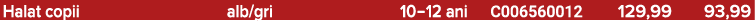 Halat copii alb/gri 10 12 ani C006560012 129,99 93,99