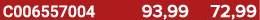 C006557004 93,99 72,99