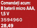Comanda i acum: 8 baterii micro AAA, 1,5 V 3594960 28,49
