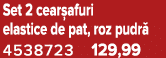 Set 2 cear afuri elastice de pat, roz pudr 4538723 129,99