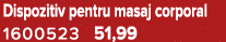 Dispozitiv pentru masaj corporal 1600523 51,99
