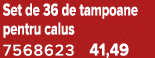 Set de 36 de tampoane pentru calus 7568623 41,49