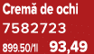 Crem de ochi 7582723 899.50/1l 93,49
