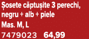  osete c ptu ite 3 perechi, negru + alb + piele Mas. M, L 7479023 64,99