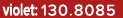 violet: 130.8085