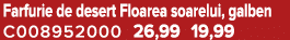 Farfurie de desert Floarea soarelui, galben C008952000 26,99 19,99