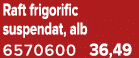 Raft frigorific suspendat, alb 6570600 36,49