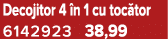 Decojitor 4 n 1 cu toc tor 6142923 38,99