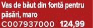 Vas de b ut din font pentru p s ri, maro C007937000 124,99
