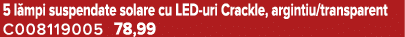 5 l mpi suspendate solare cu LED uri Crackle, argintiu/transparent C008119005 78,99