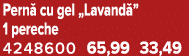 Pern cu gel „Lavand ” 1 pereche 4248600 65,99 33,49