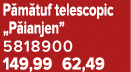 P m tuf telescopic „P ianjen” 5818900 149,99 62,49