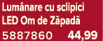 Lum nare cu sclipici LED Om de Z pad 5887860 44,99